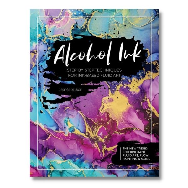 Alcohol Ink Step by Step Book Cover