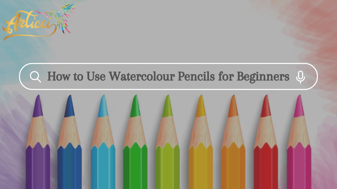 How to Use Watercolour Pencils for Beginners